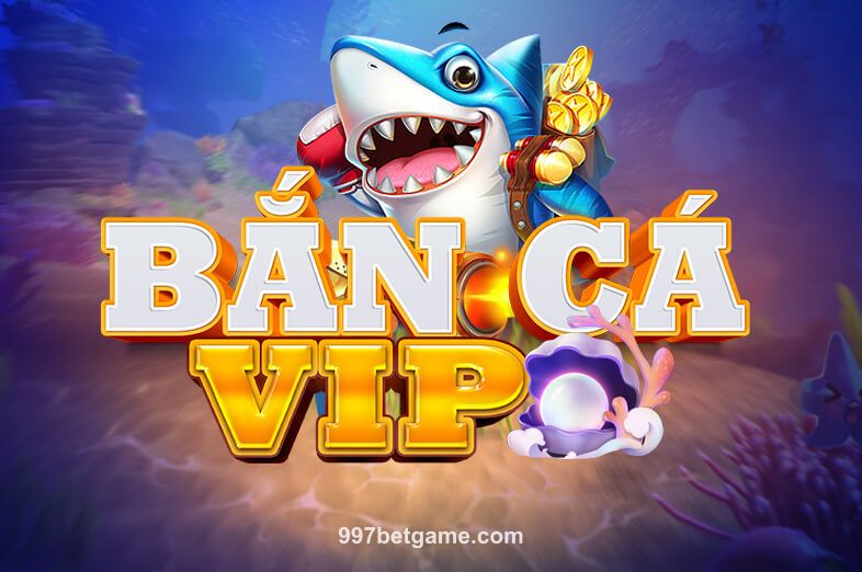 Hình ảnh game Bắn Cá VIP tại 997bet